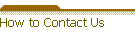 How to Contact Us