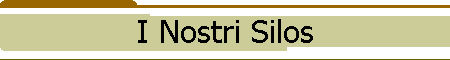 I Nostri Silos
